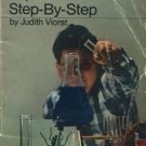 150 SCIENCE EXPERIMENTS STEP-BY-STEP by Judith Viorst /ILLUSTRATED /ALL SUBJECTS