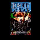 MIDNIGHT BLUE by Dorothy Garlock /PASSION AND RANCHING IN WYOMING TERRITORY /1st