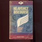 HEAVENLY DISCOURSE by Charles Erskine Scott Wood /SATIRIC ESSAYS ON MAN /1st Ed.