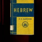 HEBREW by R.K. Harrison /TEACH YOURSELF BOOKS /LANGUAGE OF ISRAEL & HEBREW BIBLE