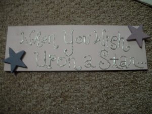"When you wish upon a star......." decorative sign