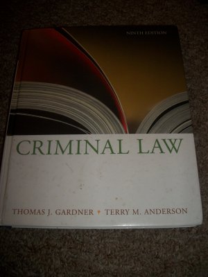 Criminal Law Ninth Edition- Thomas Gardner+ Terry Anderson