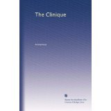 The Clinique by Anonymous (Oct 31, 2009)