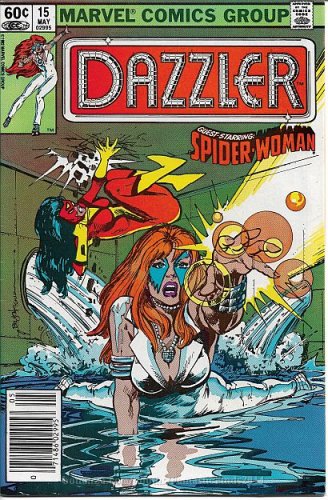 Dazzler #15 (1982) *Marvel Comics / Bronze Age / Spider-Woman / Newsstand*