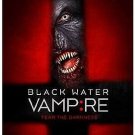 DVD - Black Water Vampire (2014) *Danielle Lozeau / Andrea Monier / Horror*