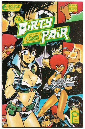 The Dirty Pair III #1 (1990) *Eclipse Comics / A Plague Of Angels / Kei / Yuri*