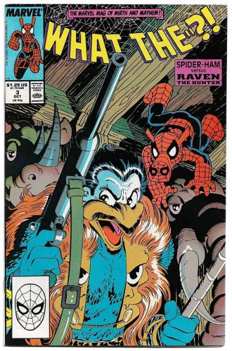 What The--?! #3 (1988) *Marvel Comics / Peter Porker The Spectacular Spider-Ham*