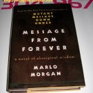 Message From Forever By Marlo Morgan