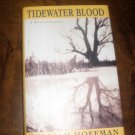 Tidewater Blood by William Hoffman (1998, Hardcover)