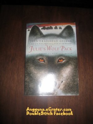 Julie's Wolf Pack by Jean Craighead George Author of the Newbery Medal - winning Julie Of The Wolves