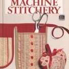 1985 Better Homes and Gardens Creative Machine Stitchery Book