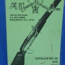 THE MUSEUM OF HISTORICAL ARMS CATALOG NO. 35 - 1975
