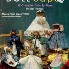 The Great Doll Caper 12 Character Dolls to Make by Debi Thomson Paper Capers