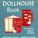 The DOLLHOUSE BOOK By Estelle Ansley Worrell HCDJ Woodworking & Furniture Plans