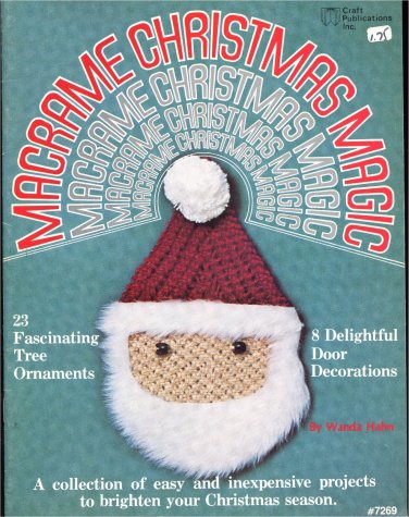 Macrame Christmas Magic 1978 #7269 Tree Ornaments Door Decor & More Vintage