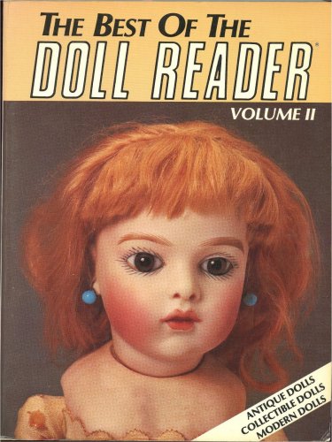 The Best of the Doll Reader: Vol. 2 Paperback by Virginia A. Heyerdahl (1986)