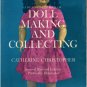 Doll Making and Collecting Catherine Christopher Doll Hair Body Clothes