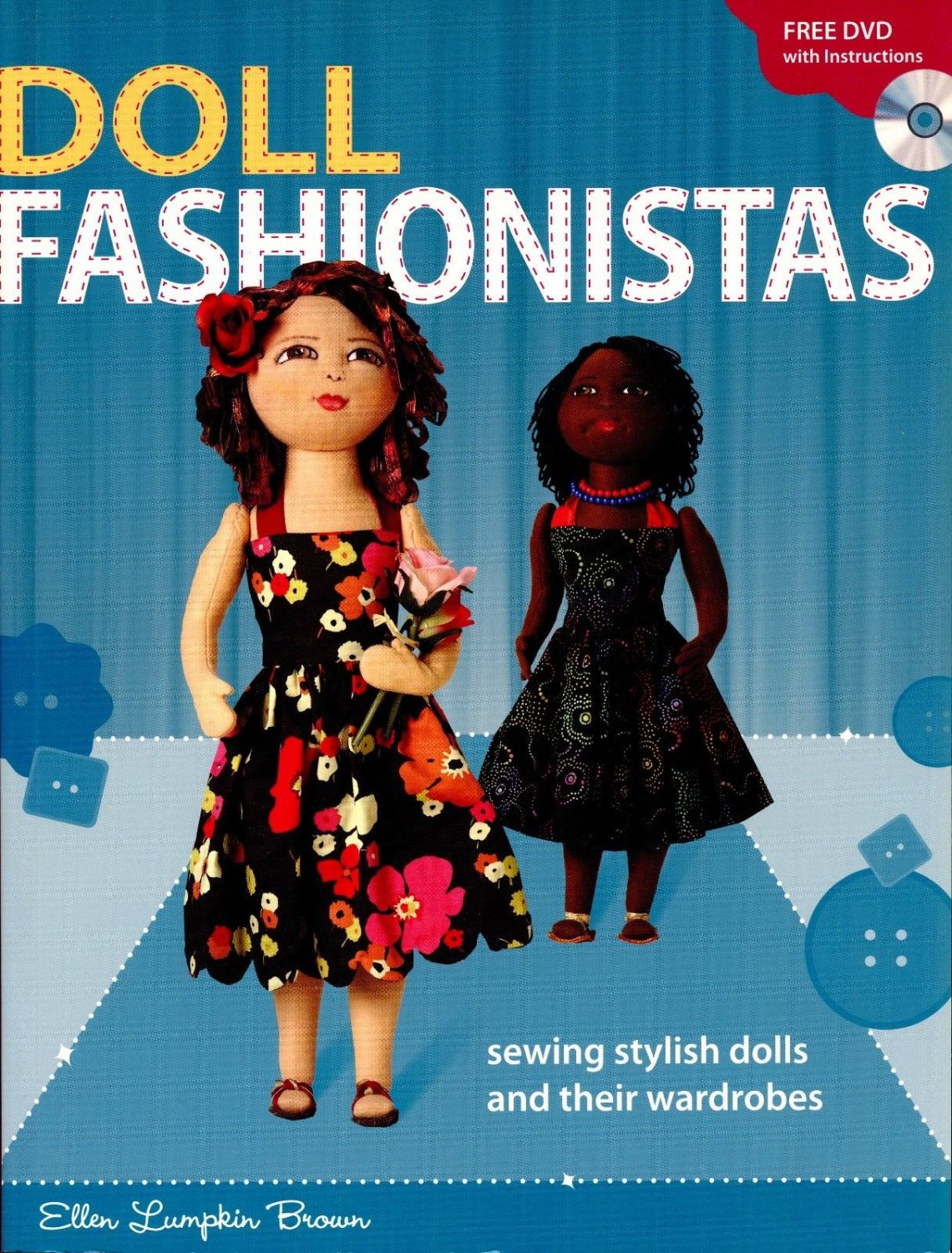 Doll Fashionista Making Body & Clothes Sewing Pattern Book & CD by Ellen Brown