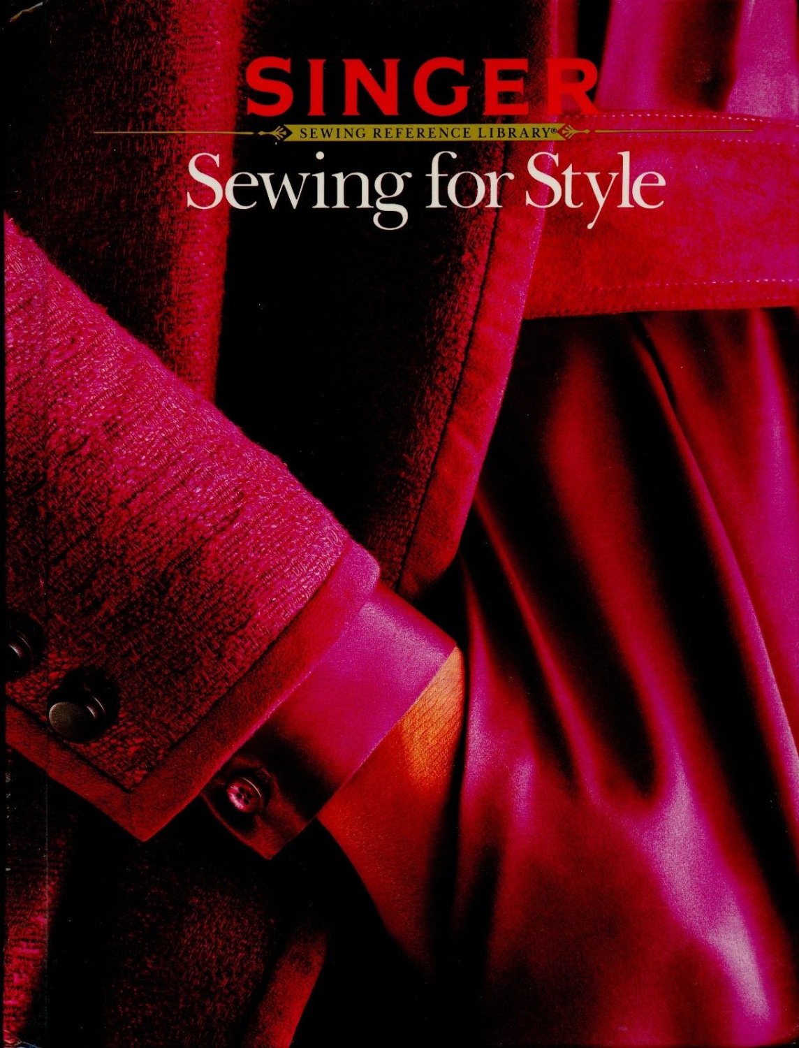 Sewing for Style - Singer Sewing Reference Library (1985, Hardcover)