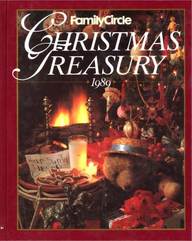 Family Circle Christmas Treasury 1989 Hardcover Book Seasonal Crafts Food Decor