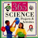 365 Science Projects & Activities Softcover