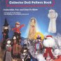 Aunt Lydia's Collector Doll Pattern Book Pilgrim Santa Bride Angel Indian Witch