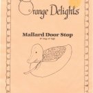 Mallard Duck Door Stop Pattern by Orange Delghts Doll