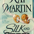 Silk and Steel by Kat Martin Paperback Book