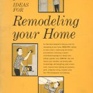 RARE Sunset Ideas for Remodeling Your Home Paperback – 1964 by Editorial Staff of Lane Book Co.