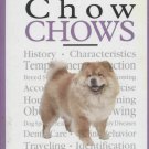 New Owners Guide to Chow Chows by Richard G Beauchamp: Used