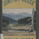 JUMP-OFF CREEK By Molly Gloss - Hardcover Very Good Condition - Ex Library