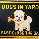 Shih Tzu Dogs in Yard Please Close the Gate Metal Signs Fence Sign