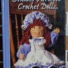 Annie's Favorite Crochet Dolls Annie's Attic Crochet Patterns Hardcover 1997