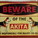 Beware of The Akita Not Responsible for Injury or Death 12x8 Metal Fence Sign