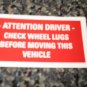 RV Information Decal Attention Driver Check Wheel Lugs #TL50002ADCWL