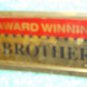 St. Evans "Award Winning Brother" Metal Key Chain 1 1/4" X 3"  UPC:710534489669