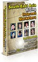 South-East Asia Rising Internet Marketers