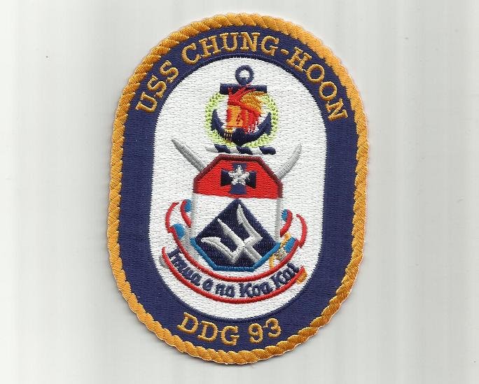 USS CHUNG-HOON DDG-93 ARLEIGH BURKE CLASS DESTROYER UNIFORM PATCH BADGE