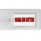 OSAMA BIN LADEN GOTTEN SLOGAN - 2 ARTISTIC LUGGAGE TAGS