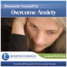 Overcome Anxiety Hypnosis CD
