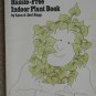 MOTHER EARTH'S Hassle-Free Indoor Plant Book by Lynn & Joel Rapp