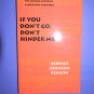 IF YOU DON'T GO, DON'T HINDER ME by Bernice Johnson Reagon