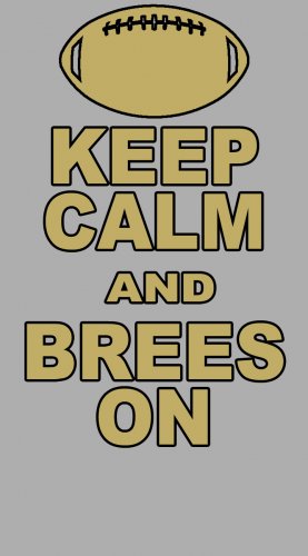 XXL - Ash Gray - "KEEP CALM AND BREES ON" Drew Brees T-shirt New Orleans Saints