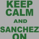 Large - Ash Gray - "KEEP CALM AND SANCHEZ ON" Mark Sanchez T-shirt New York Jets