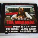 Cablez - Tha Movement (CD) [NEW] Outlawz, Spice 1, San Quinn