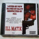 ILL MATIK Vol. 1 (CD) [NEW] Luni Coleone, Killa Tay, Young Droop