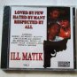 ILL MATIK Vol. 1 (CD) [NEW] Luni Coleone, Killa Tay, Young Droop