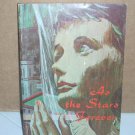 As The Stars Forever by Hazel McElhany Greer 1965