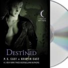 DESTINED 4hrs 3disc CD audio book - House of Night Novel Bk9 PC & Kristin Cast