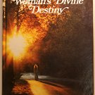 Woman's Devine Destiny